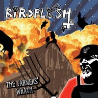 Purchase Birdflesh - The Farmers' Wrath