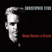 Purchase Christopher Titus - Norman Rockwell Is Bleeding CD1
