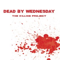 Purchase Dead By Wednesday - The Killing Project