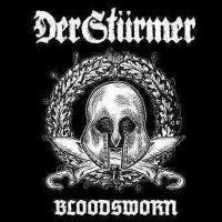 Purchase Der Stürmer - Bloodsworn (The First Decade)