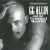 Buy Gg Allin And The Criminal Quartet - Carnival Of Excess Mp3 Download