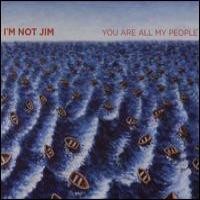 Purchase I'm Not Jim - You Are All My People