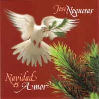 Purchase Jose Nogueras - Navidad Es Amor