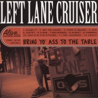 Purchase Left Lane Cruiser - Bring Yo' Ass To The Table