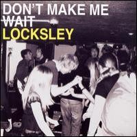 Purchase Locksley - Don't Make Me Wait