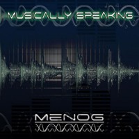 Purchase Menog - Musically Speaking