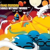Purchase Mike Monday - Songs Without Words Part 1