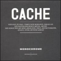 Purchase Monochrome - Cache