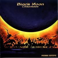 Purchase Pierre Esteve - Black Moon Chronicles