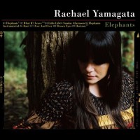 Purchase Rachael Yamagata - Elephants...Teeth Sinking Into Heart CD2