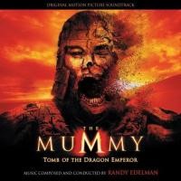 Purchase Randy Edelman - The Mummy: Tomb Of The Dragon Emperor