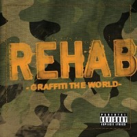 Purchase Rehab - Graffiti The World (Reissued 2008)