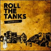 Purchase Roll The Tanks - Suffer City