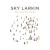 Buy Sky Larkin - The Golden Spike Mp3 Download