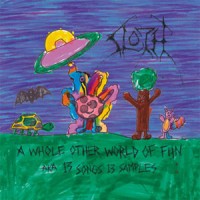 Purchase Sloth - A Whole Other World Of Fun