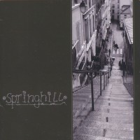Purchase Springhill - ... You Saw Me Laugh, You Saw Me Cry...