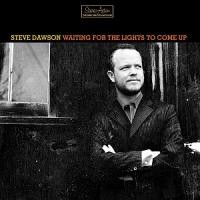 Purchase Steve Dawson - Waiting For The Lights To Come Up