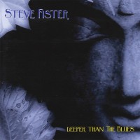Purchase Steve Fister - Deeper Than The Blues