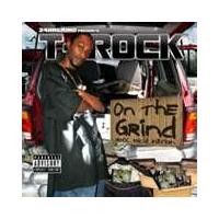 Purchase T-Rock - On The Grind (Rock Solid Edition)