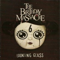 Purchase The Birthday Massacre - Looking Glass (EP)