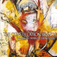 Purchase The Constellation Branch - The Dream Life, The Real Life, The Empty Glass