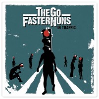 Purchase The Go Faster Nuns - In Traffic
