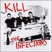 Purchase The Infections - Kill...