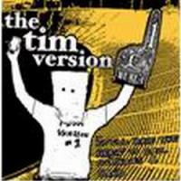 Purchase The Tim Version - Still Have The Nerve To Call Ourselves A Band