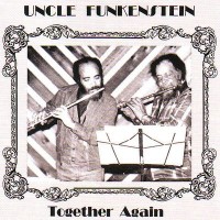Purchase Uncle Funkenstein - Together Again