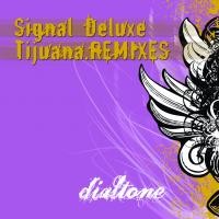 Purchase Signal Deluxe - Tijuana Remixes