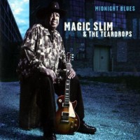 Purchase Magic Slim & The Teardrops - Midnight Blues
