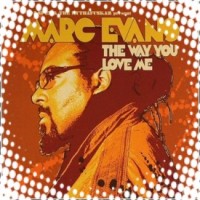Purchase Marc Evans - The Way U Love Me