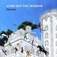 Purchase Orouni - Jump Out The Window