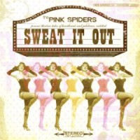 Purchase The Pink Spiders - Sweat It Out