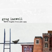 Purchase Greg Laswell - Three Flights From Alto Nido