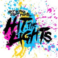 Purchase Hit the Lights - Skip School, Start Fights