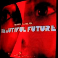 Purchase Primal Scream - Beautiful Future