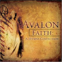 Purchase Avalon - Faith: A Hymns Collection