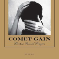 Purchase Comet Gain - Broken Record Prayers