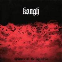 Purchase Kongh - Shadows of the Shapeless