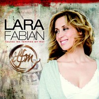Purchase Lara Fabian - Toutes Les Femmes En Moi