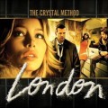 Purchase The Crystal Method - London Mp3 Download