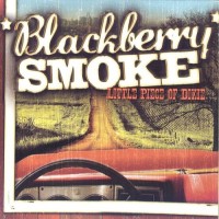 Purchase Blackberry Smoke - Little Piece Of Dixie