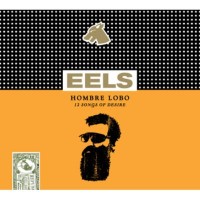 Purchase EELS - Hombre Lobo