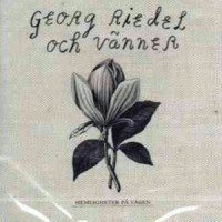 Purchase Georg Riedel & Vänner - Hemligheter På Vägen