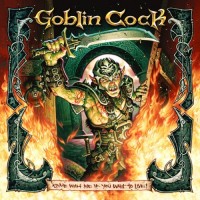Purchase Goblin Cock - Come With Me If You Want to Live