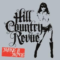 Purchase Hill Country Revue - Make A Move