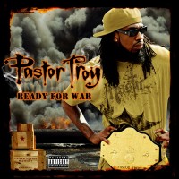 Purchase Pastor Troy - Ready For War