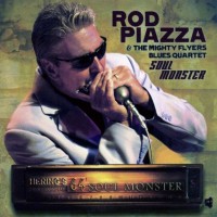 Purchase Rod Piazza & The Mighty Flyers Blues Quartet - Soul Monster