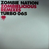 Purchase Zombie Nation - Zombielicious Remixes (Vinyl)